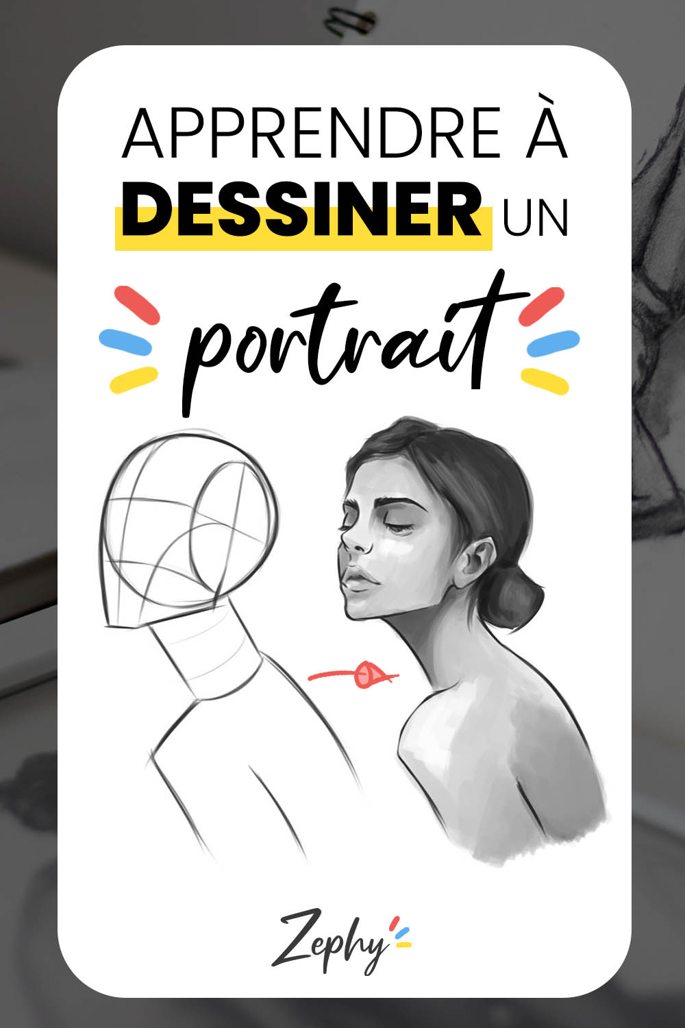 Apprendre à dessiner un portrait